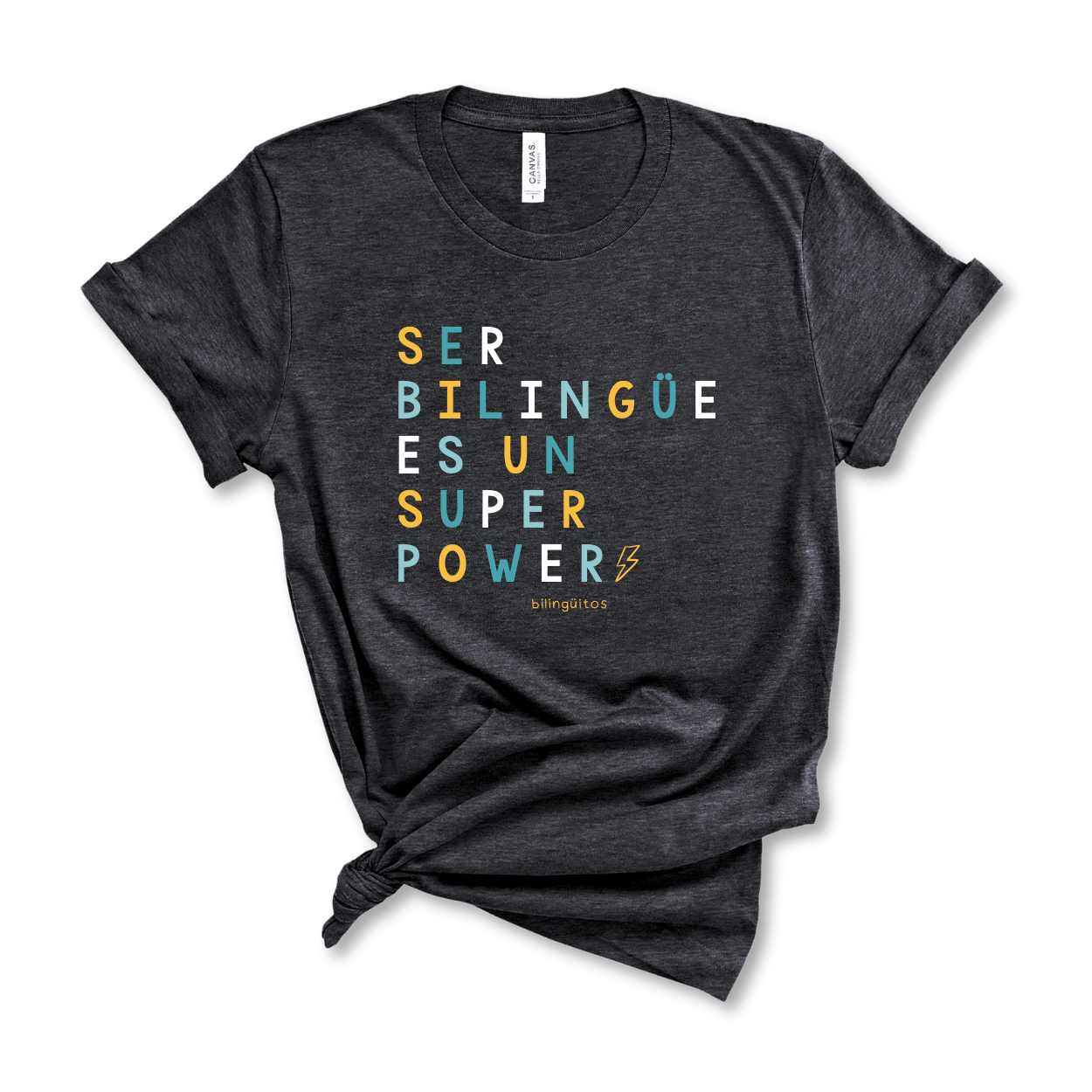 Ser Bilingüe Super Power Tee