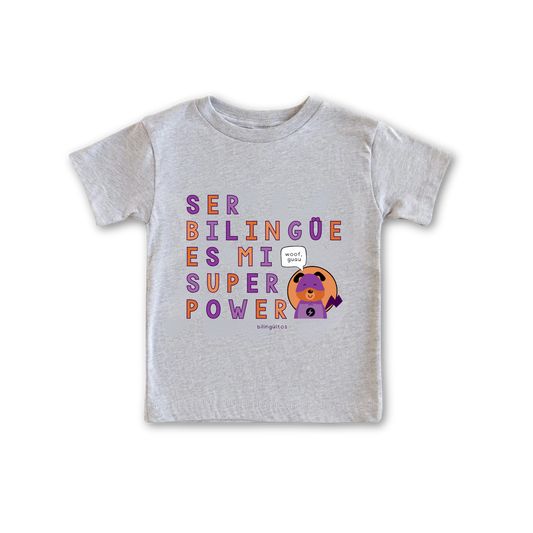 Ser Bilingüe Super Power Tee