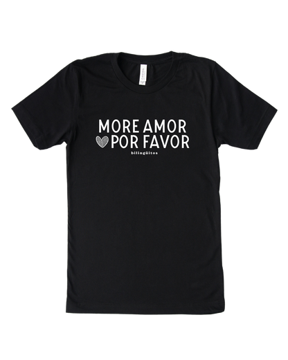 More Amor Por Favor adult tee