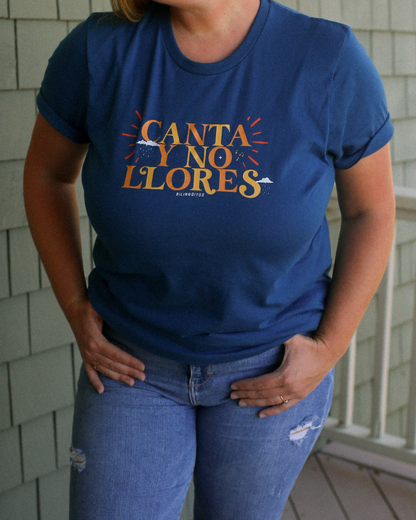 Canta y No Llores Tee