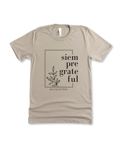 Siempre Grateful Adult tee