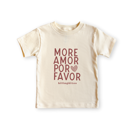 More Amor Por Favor Tee