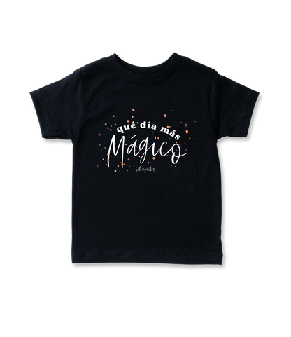 Qué Día Más Mágico Tee