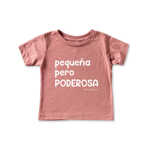Pequeña Pero Poderosa Tee