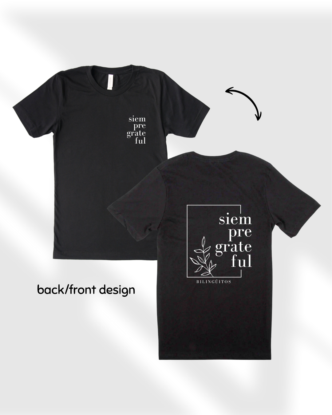 Siempre Grateful Adult tee