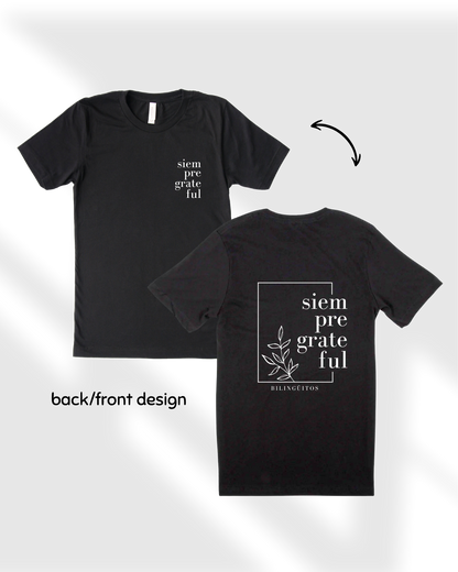 Siempre Grateful Adult tee