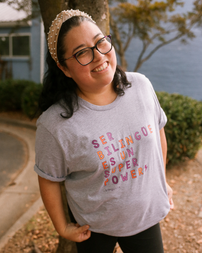 Ser Bilingüe Super Power Tee