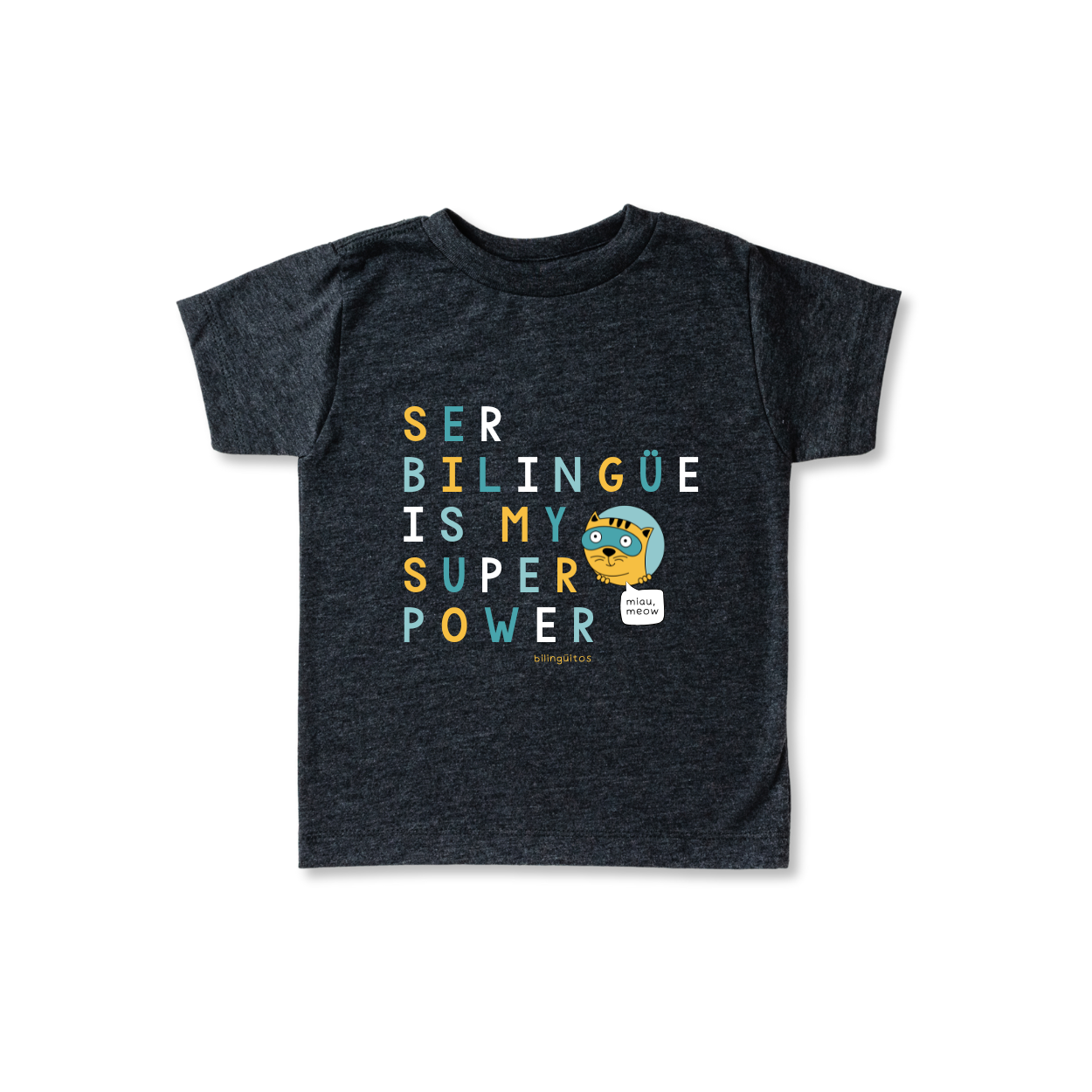 Ser Bilingüe Super Power Tee