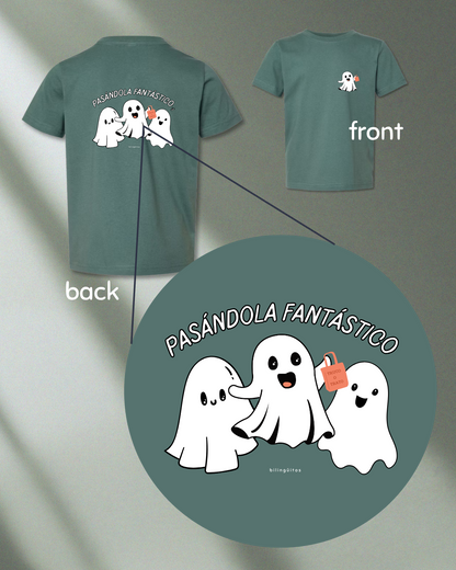 Pasándola Fantástico Tee