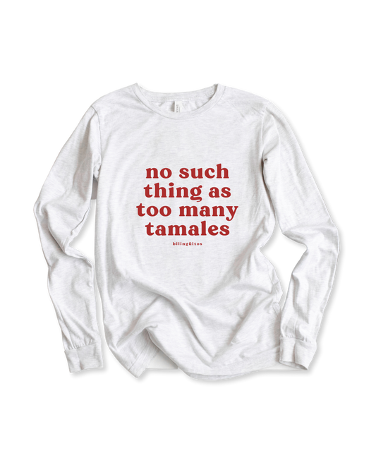 Never Too Many Tamales