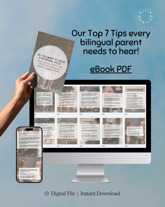 Our TOP Bilingual Parenting Tips eBook (Free!)